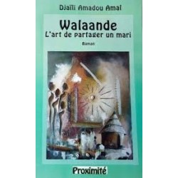 Walaandé, l’art de partager...