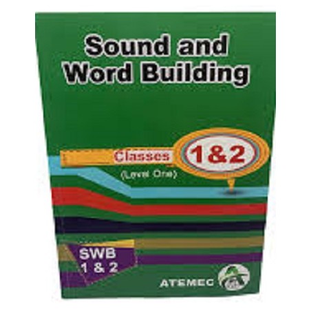 Sound and Word Building Classes 1& 2